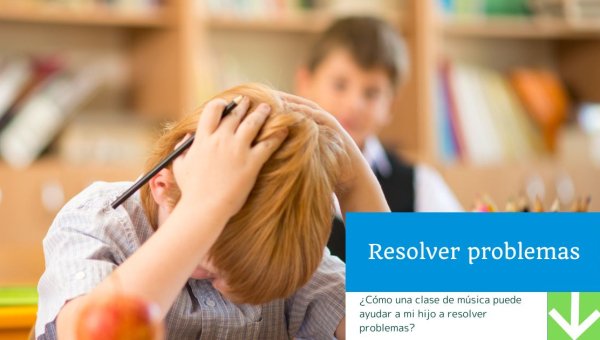 ¿Cómo una clase de música puede ayudar a mi hijo a resolver problemas?